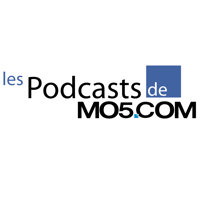 Les podcasts de MO5.COM podcast