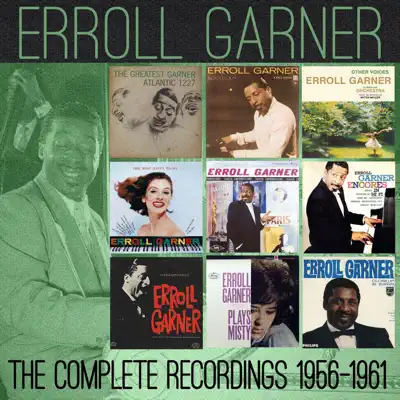 The Complete Recordings: 1956-1961 - Erroll Garner The Complete Recordings: 1956-1961 - Erroll Garner