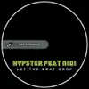 Stream & download Let the Beat Drop (feat. Niqi) - Single