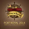 Stream & download Port Royal 2014 (feat. Lopez) - Single