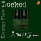 Locked Away - Energy Flow lyrics