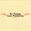 El Tango - Los Pioneros