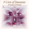 Ernesto Cortazar - 9 Lives Of Innocence