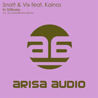 In Stillness (Ian Standerwick Remix) [feat. Kainos] by Snatt & Vix song reviws