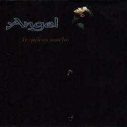 Angel - O Te Vas Tú, o Me Voy Yo