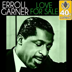 Love for Sale (Remastered) - Single - Erroll Garner Love for Sale (Remastered) - Single - Erroll Garner