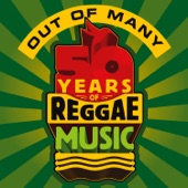 Out of Many - 50 Years of Reggae Music artwork