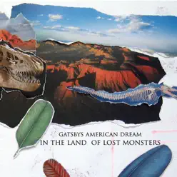 In the Land of Lost Monsters - Gatsby's American Dream