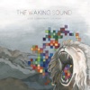 The Waking Sound