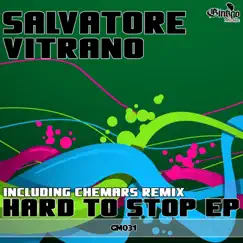 Hard to Stop - EP by Salvatore Vitrano album reviews, ratings, credits