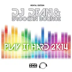 Play It Hard 2K14 (Mental Edition) - EP - Brooklyn Bounce Play It Hard 2K14 (Mental Edition) - EP - Brooklyn Bounce