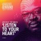 Listen To Your Heart (Main Mix) - Kenny Bobien lyrics