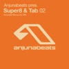 Anjunabeats Presents Super8 & Tab 02