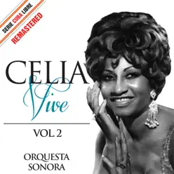 Serie Cuba Libre: Celia Vive, Vol. 2 (Remastered) - Celia Cruz