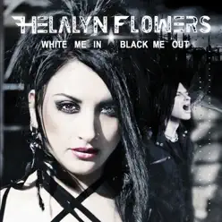White Me In / Black Me Out - Helalyn Flowers White Me In / Black Me Out - Helalyn Flowers