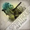 Que Pasa! - EP album lyrics, reviews, download