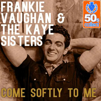 Come Softly to Me (Remastered) - Single - Frankie Vaughan