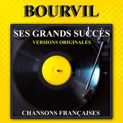 Ses grands succès (Versions originales) : Bourvil - Bourvil