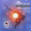 Mosaico Latinoamericano album lyrics, reviews, download