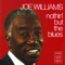 Ray Brown's In Town - Red Holloway Blues All-Stars & Joe Williams lyrics