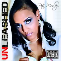 Rita Mosley Unleashed (Explicit) by Rita Mosley album reviews, ratings, credits