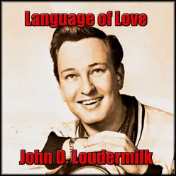 Language of Love - John D. Loudermilk