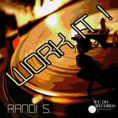 Work It - Single by Randi S. album reviews, ratings, credits