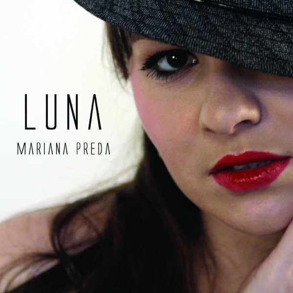 Download Mariana Preda - Luna (2012) Album – Telegraph