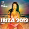 Ibiza 2012 Part 2 (Deluxe Edition)