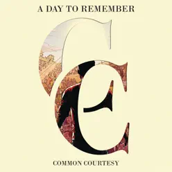 Common Courtesy - A Day To Remember