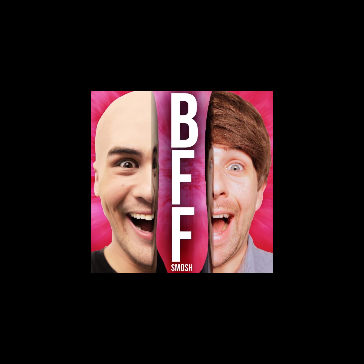 ‎B F Fs - Single By Smosh On ITunes