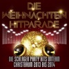 Die Weihnachten Hitparade – Die Schlager Party Hits unterm Christbaum 2013 bis 2014, 2013