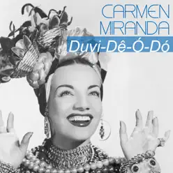 Duvi-Dê-Ó-Dó - Single - Carmen Miranda