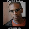 I Was Only Serious - Single