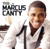 This...Is Marcus Canty, 2013