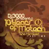 DJ 3000 Presents 10 Years of Motech (The Remixes), Pt. 2 - EP album lyrics, reviews, download