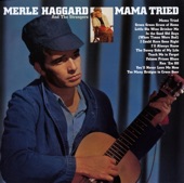 Merle Haggard - Mama Tried