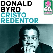 Donald Byrd - Cristo Redentor (Remastered)
