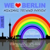 We Love Berlin 6 - Minimal Techno Parade (Mixed By Glanz & Ledwa)