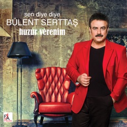 Bülent Serttas - Sevenler Ölmez