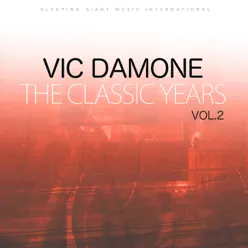 The Classic Years, Vol 2 - Vic Damone
