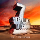 7 merveilles de la musique : Jean-Pierre Danel artwork