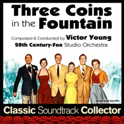 Three Coins in the Fountain (Original Soundtrack) [1954] - Victor Young