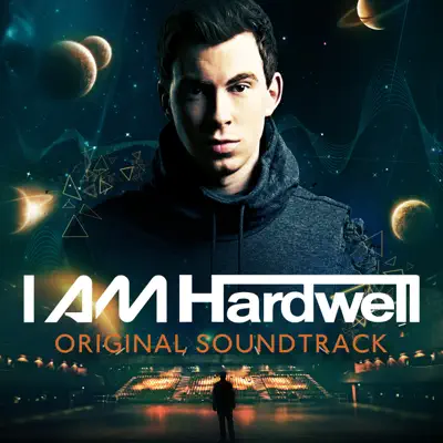 I Am Hardwell (Original Soundtrack) - Hardwell