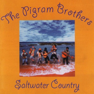 Pigram Brothers - Saltwater Cowboy - Line Dance Music