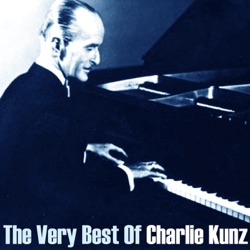 Charlie Kunz - How Green Was My Valley/Rustic Rhapsody/Deep In The Heart Of Texas