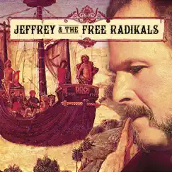 Jeffrey & the Free Radikals by Jeff Wasserman album reviews, ratings, credits