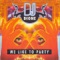 We Like to Party - DJ Dione lyrics