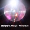Mirrorball (Dave Schiemann Remix) - Miqro & Maiqel lyrics