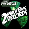 Chrispy - Predator (Cyberoptix Remix)